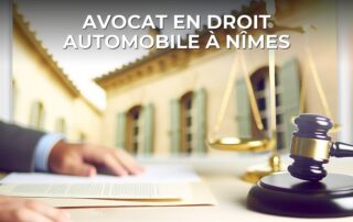 Avocat en droit automobile à Nîmes